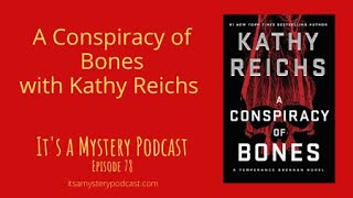 A Conspiracy of Bones with Kathy Reichs [upl. by Hines887]