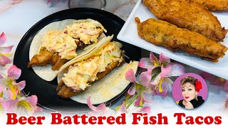 Beer Battered Fish Tacos [upl. by Hervey]