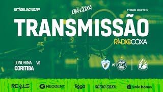 📻RÁDIO COXA AO VIVO LONDRINA X CORITIBA [upl. by Callean]