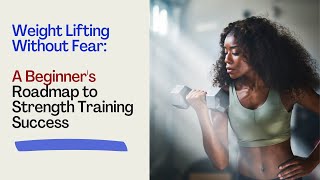 Conquer Your FEAR The Ultimate Guide To Weightlifting For Beginners [upl. by Jessi]