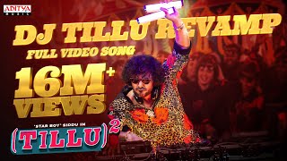 Dj Tillu Revamp Full Video  Tillu Square  Siddu Jonnalagadda Anupama  Mallik Ram  Ram Miriyala [upl. by Jonas]