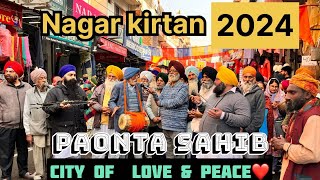 Nagar Kirtan 2024 Live today  GURUDWARA PAONTA SAHIB SIRMOUR 🙏 [upl. by Irem]