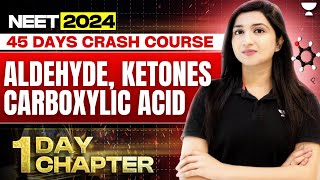 1 Day 1 Chapter Aldehydes Ketones Carboxylic Acids  45 Days Crash Course  Akansha Karnwal [upl. by Atipul]