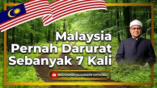 “Malaysia Pernah Darurat Sebanyak 7 Kali”  Ustaz Dato Badli Shah Alauddin [upl. by Refotsirk]