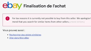 For tax reasons it is currently not possible to buy from this seller Ebay problème de paiement [upl. by Male345]