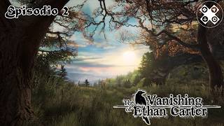 THE VANISHING OF ETHAN CARTER  Ep2 Gráficos sensibles [upl. by Ydnolem]