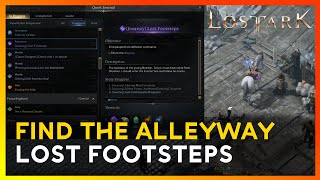 Lost Ark Lost Footsteps Quest Find the Alleyway Guide [upl. by Nawj]