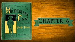 Huckleberry Finn Audiobook  Chapter 6 [upl. by Alleul]