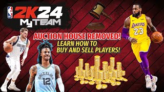 HOW TO BUY AND SELL PLAYERS IN 2K24 AUCTION HOUSE REMOVED [upl. by Silas]