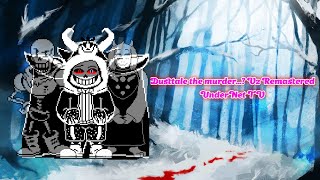 Flp Dusttale  The Murder V2 Remastered [upl. by Anival168]