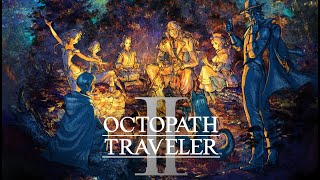 OCTOPATH TRAVELER 2 1 [upl. by Hoskinson]