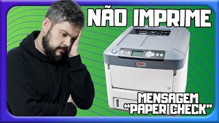 OKI C711  Apresentando mensagem quotPaper Checkquot [upl. by Happy]