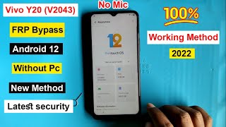 Vivo Y20 FRP Bypass Android 12 New Method 2022 Vivo Y20 V2043 Google Account Remove Android 1112 [upl. by Tolmach]