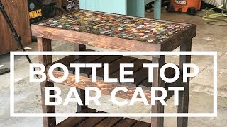 DIY Bar Cart with Bottle Tops [upl. by Runkel]