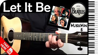 LET IT BE 🙏  The Beatles  GUITAR Cover  MusikMan N°047 [upl. by Ramraj319]