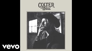 Colter Wall  Fraulein Audio [upl. by Nancee]