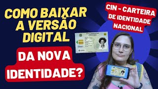 BAIXE A VERSÃO DIGITAL DO NOVO RG  NOVA IDENTIDADE  CARTEIRA DE IDENTIDADE NACIONAL  CIN [upl. by Garnett]