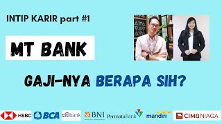 Pengalaman MANAGEMENT TRAINEE BANK  Berapa GAJI MT Banking  IntipKarir Part 1 [upl. by Husain]