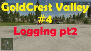 Logging pt2  Goldcrest Valley  Farming Simulator 22 Timelapse  Episode 4 [upl. by Lesslie]