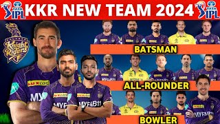 IPL 2024  Kolkata Knight Riders Team Full Squad  KKR Team New Players List 2024 KKR New Team 2024 [upl. by Ladew]