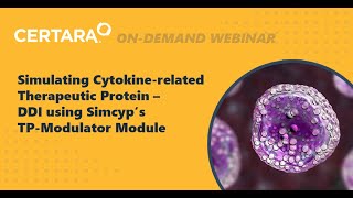 Simulating Cytokinerelated Therapeutic Protein – DDI using Simcyp’s TPModulator Module [upl. by Arlie]