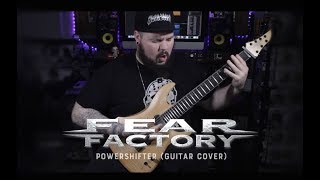 Fear Factory  Powershifter Guitar Cover [upl. by Carny]