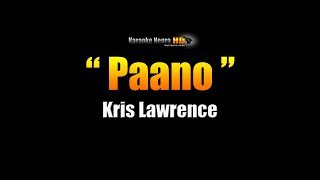 PAANO  Kris Lawrence Karaoke [upl. by Eislel]