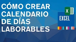 Cómo crear un calendario con los días laborables o hábiles en Excel 2010 2013 y 2016 [upl. by Flan918]