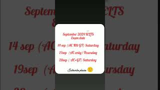 IELTS September 2024 dates ielts exam September dates [upl. by Linzer]