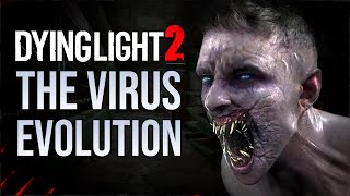 The Evolution Of The Harran Virus in Dying Light 2 [upl. by Rama]