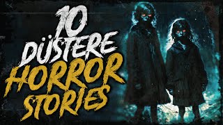 10 düstere HorrorStories  Creepypasta german Deutsch Horror Geschichte Hörbuch [upl. by Pearlman]