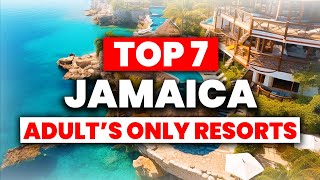 TOP 7 Adults Only AllInclusive Resorts In Jamaica 2024 [upl. by Slemmer]