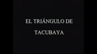 El Triángulo de Tacubaya [upl. by Lotte]