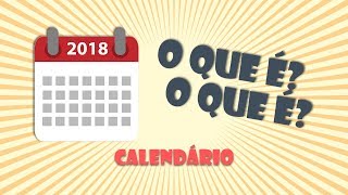 O QUE É O QUE É CALENDÁRIO  Árvore do Saber [upl. by Herstein]