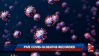 Five COVID19 Deaths Recorded [upl. by Odine162]