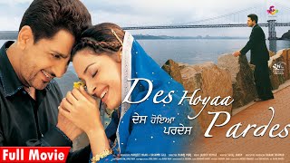 Des Hoya Pardes  One of Best Award Winning Punjabi Movies of Gurdas Maan amp Juhi Chawla [upl. by Eniac]