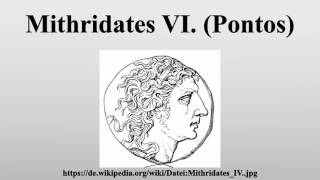 Mithridates VI Pontos [upl. by Davidde]