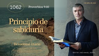 Devocional diario 1062 por el p𝖺𝗌𝗍𝗈𝗋 José Manuel Sierra [upl. by Lars503]