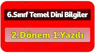 6Sınıf Temel Dini Bilgiler 2Dönem 1Yazılı Cevapları İslam 1 [upl. by Breen]