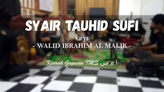 Walid Ibrahim Al Malik  Syair Tauhid Sufi [upl. by Weinhardt]