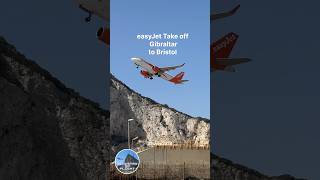 easyJet Take off From Gibraltar [upl. by Zere]