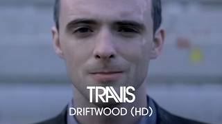 Travis  Driftwood Official HD Music Video [upl. by Ennoirb]